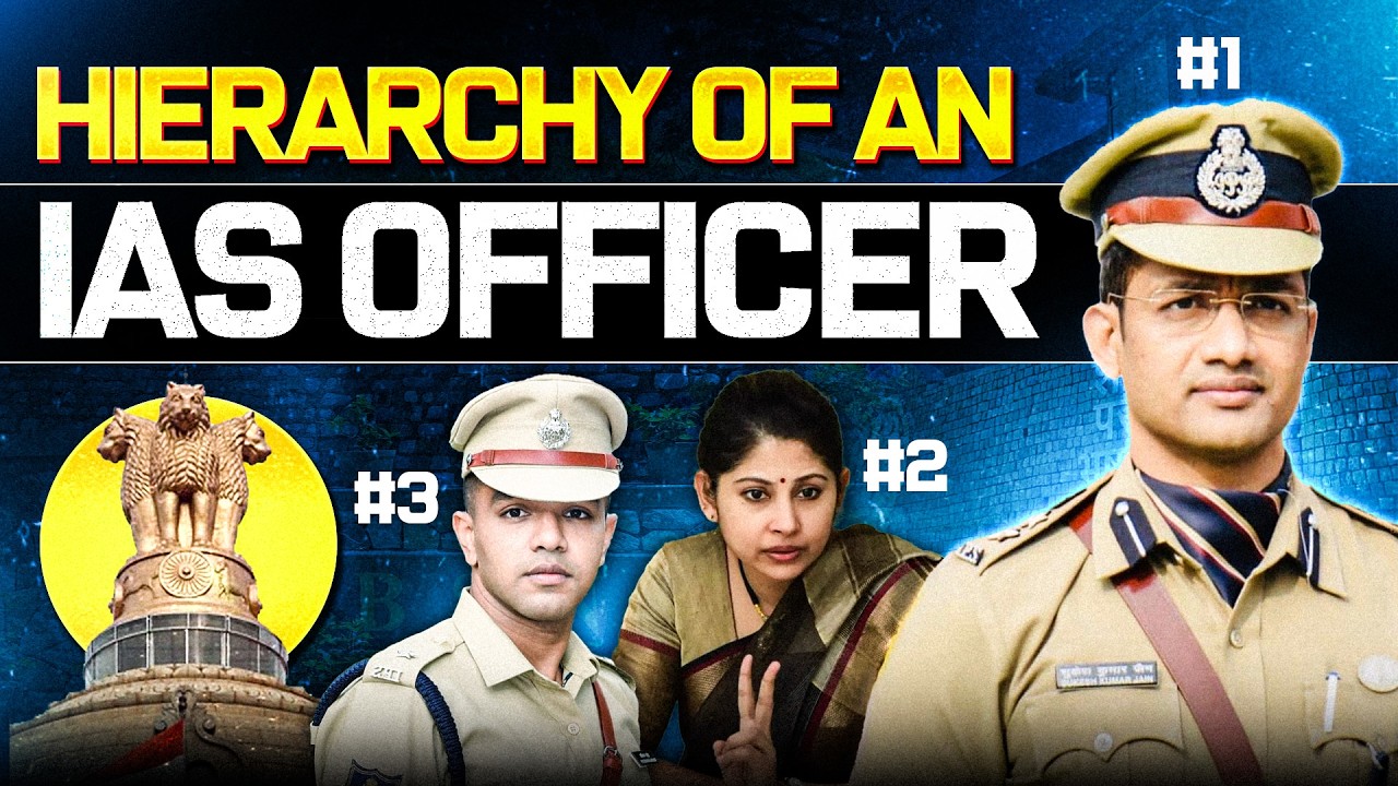IAS Hierarchy | Indian Administrative Service Structure | IAS Ranks & Responsibilities Explained