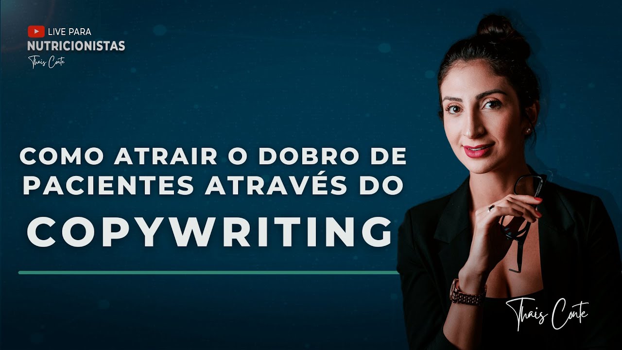 Como atrair o dobro de pacientes através do copywriting #Live16
