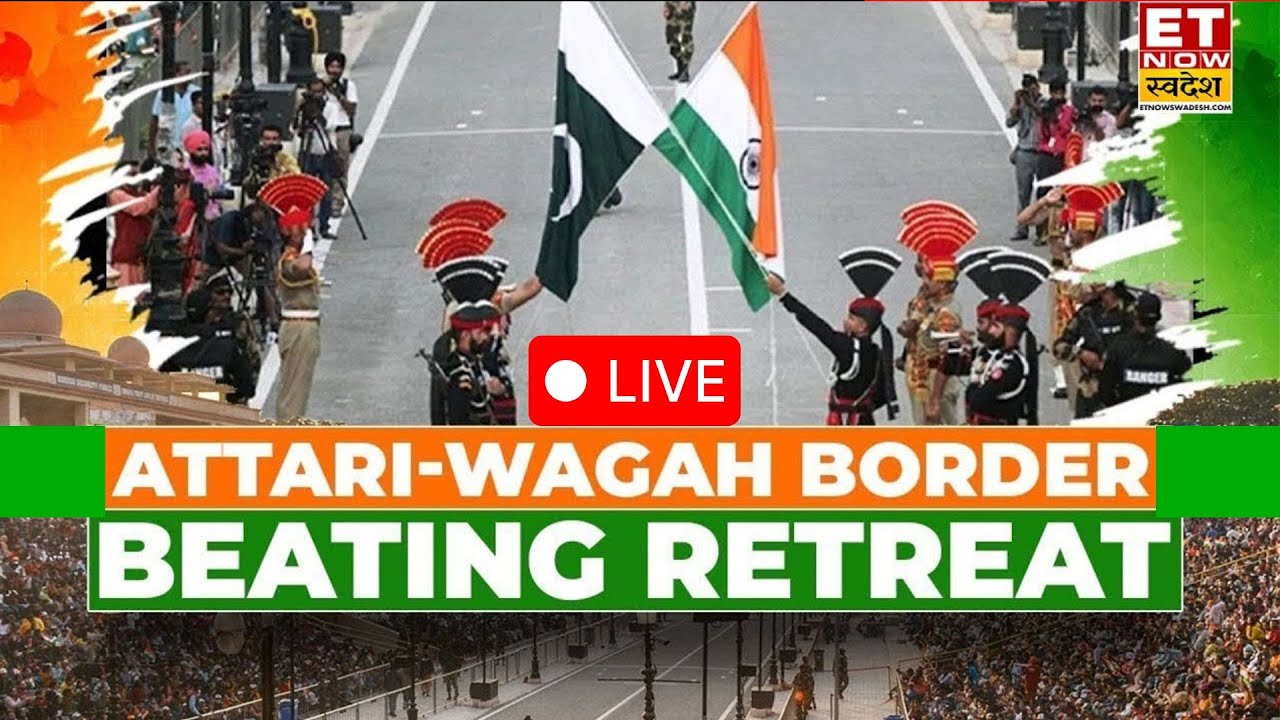LIVE Attari-Wagah Border Beating Retreat Ceremony: Beating Retreat Ceremony | 79th Independence Day