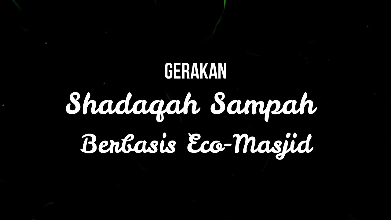 Sedekah Sampah Berbasis Ecomasjid