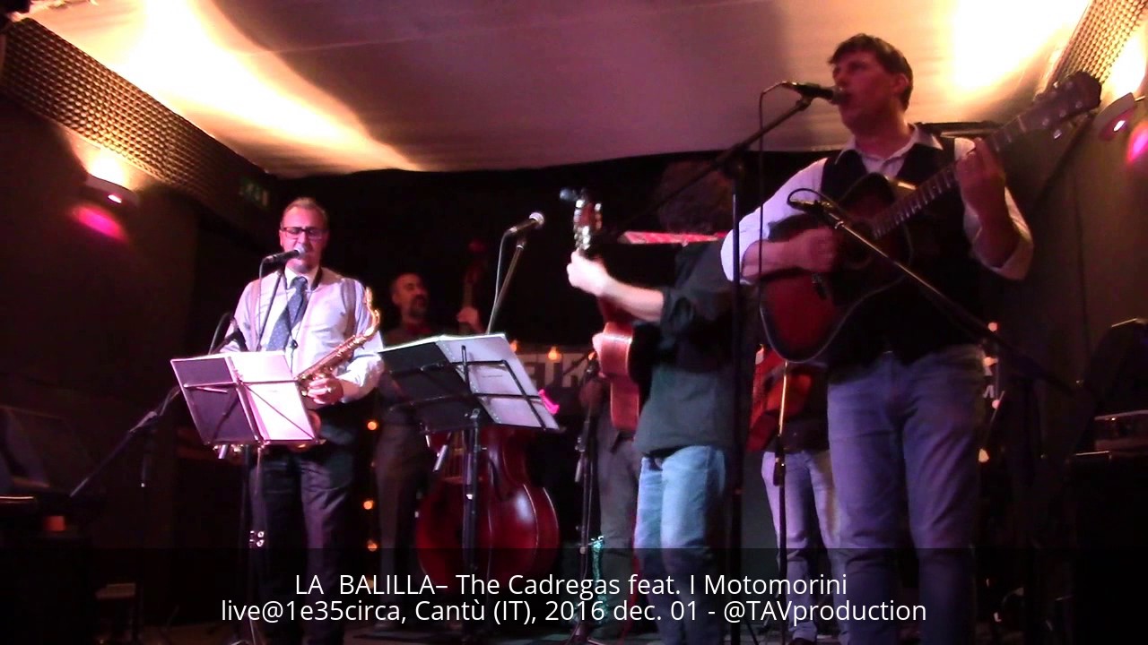 LA  BALILLA – The Cadregas feat. I Motomorini live@1e35circa, Cantù (IT), 2016 dec. 01