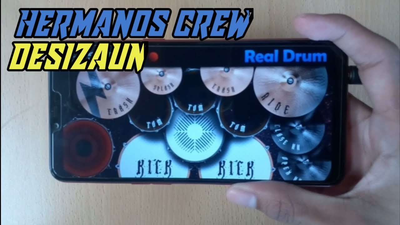 HERMANOS CREW DESIZAUN•••REAL DRUM COVER