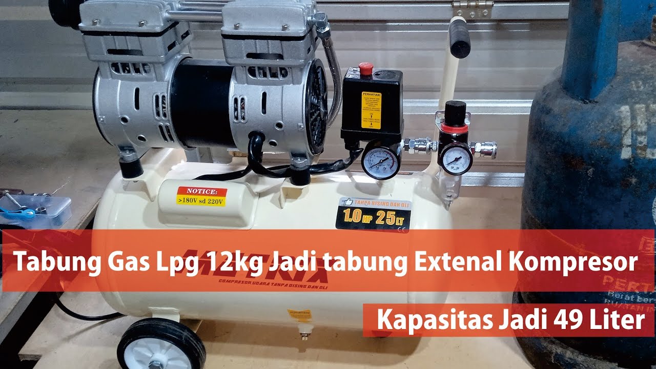 kompresor 1 Hp tambah tabung LPG external