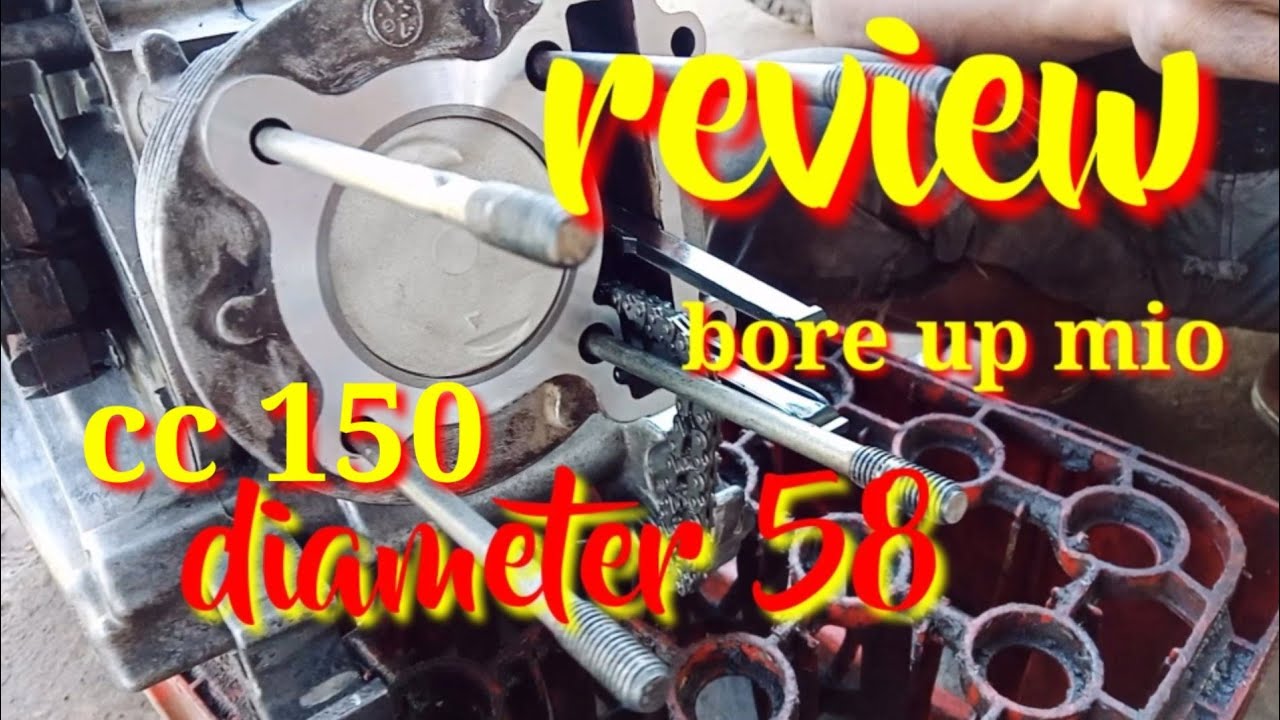 review Mio bore up CC 150 diameter piston 58