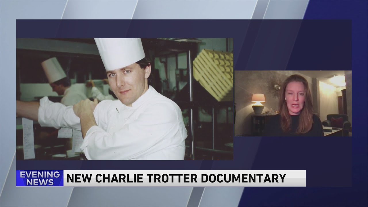 'Love, Charlie': Filmmaker explores life of iconic Chicago chef Charlie Trotter