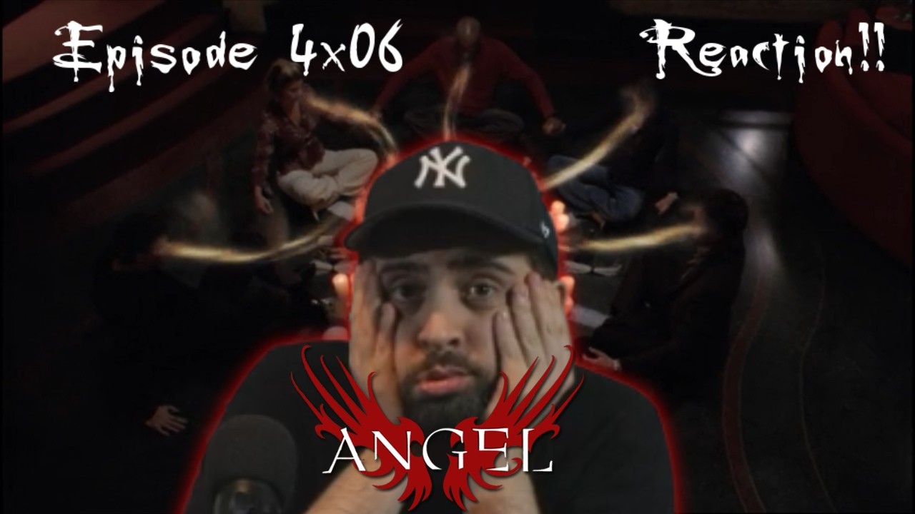 Angel 4x06 'Spin the Bottle' REACTION!!