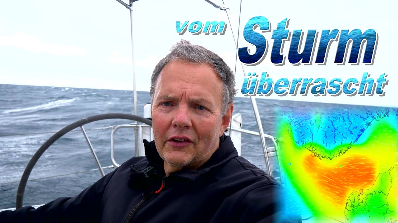 Segeln - vom Sturm &uuml;berrascht⛵ 132