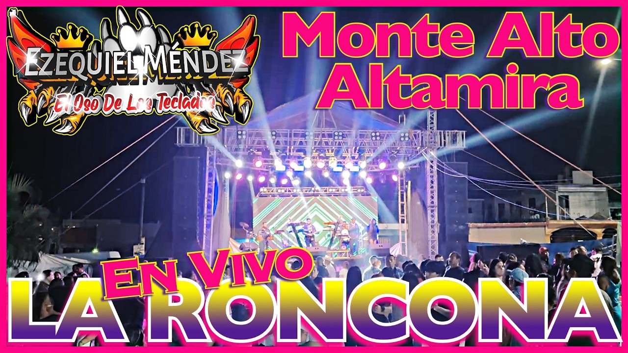 La Roncona En Vivo - Ezequiel Mendez 