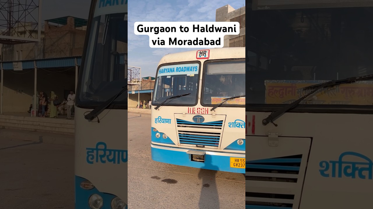 Gurgaon to Haldwani via Moradabad | Haryana Roadways Bus