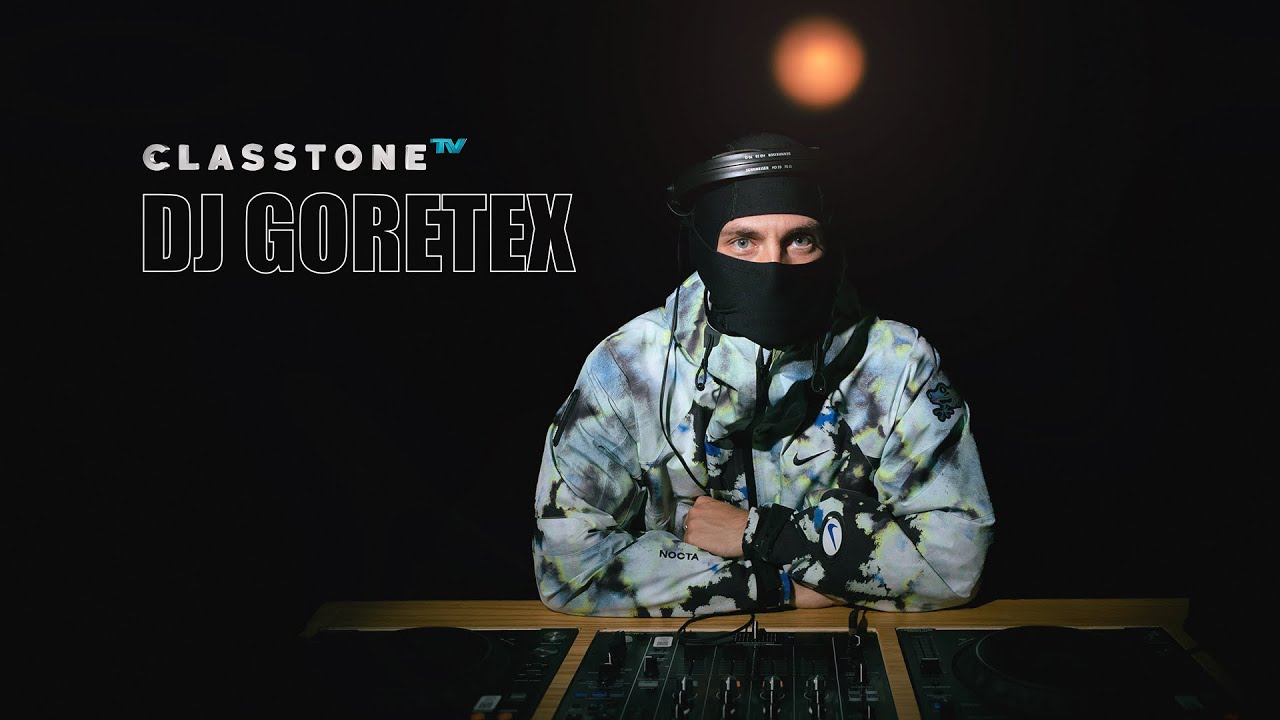 DJ GORETEX * CLASSTONE TV / LAB SESSION MIX