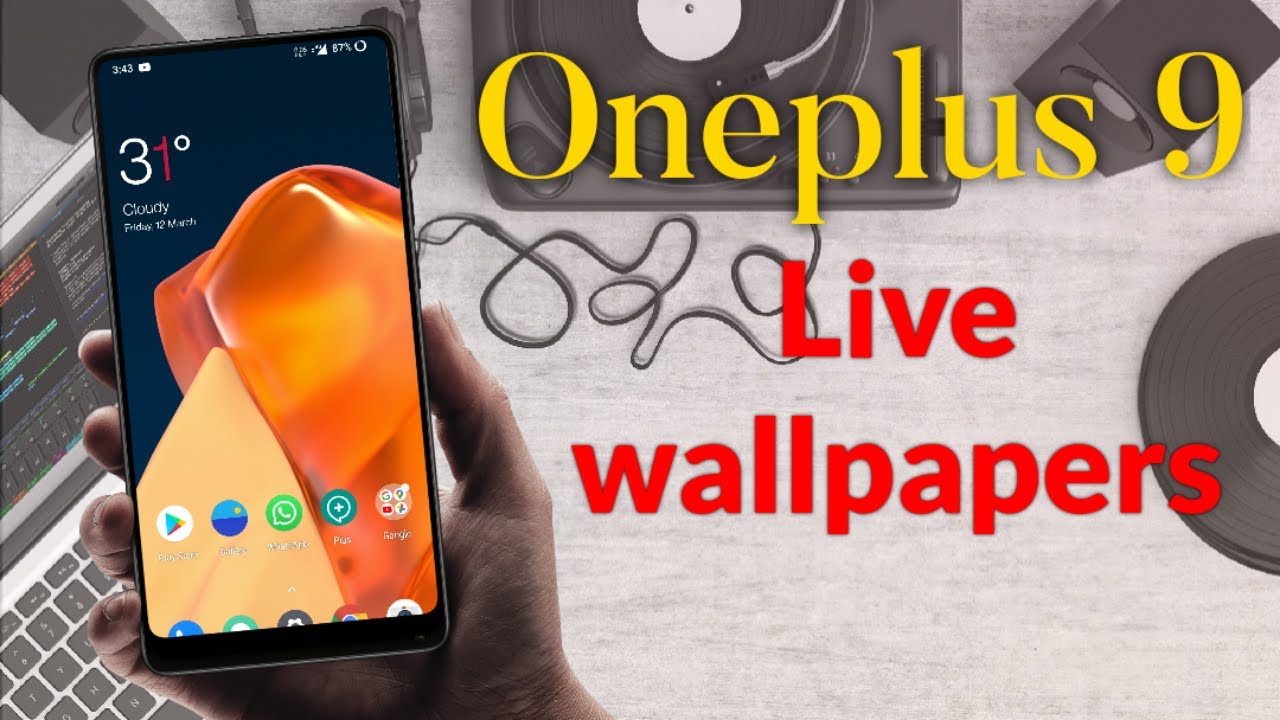 OnePlus 9 Live wallpapers Download 😍