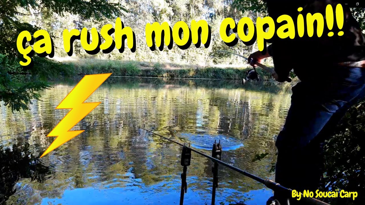 ça rush mon copain!!