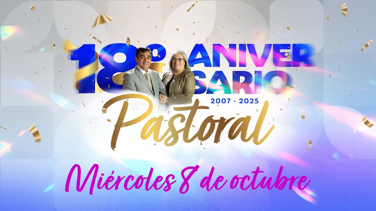 18º Aniversario  Pastoral IMPCH Talca 🔴 | Miércoles 8 de octubre