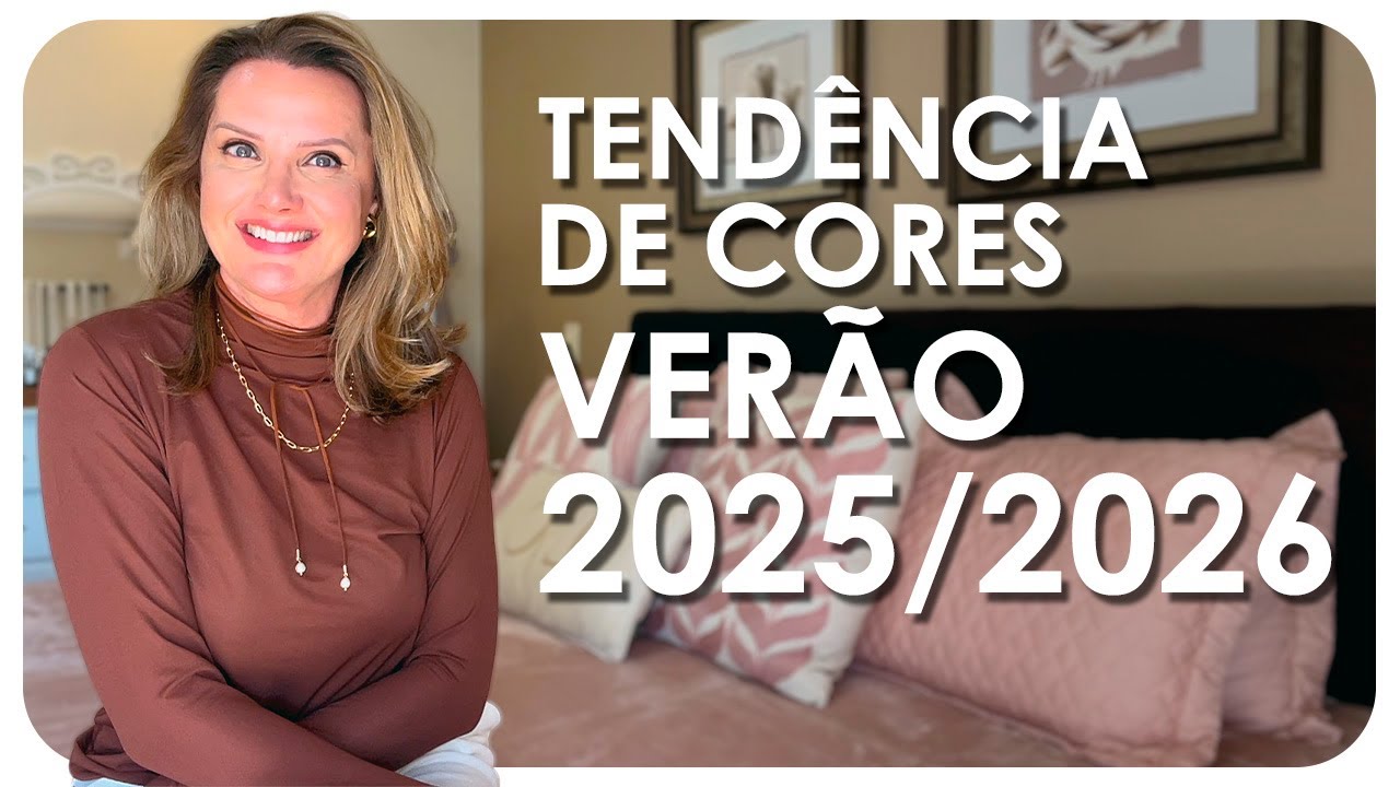 TENDÊNCIA DE CORES VERÃO 2025/2026 | Moda - Luciane Cachinski
