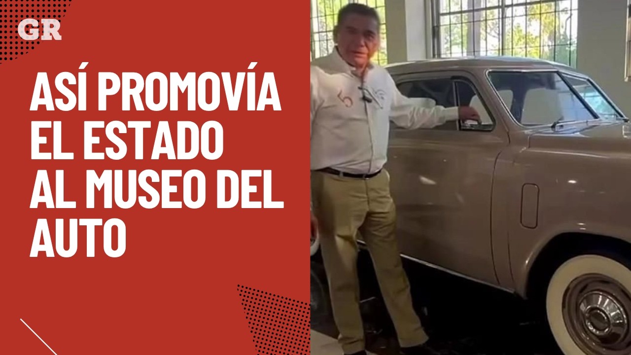 As&iacute; promov&iacute;a el Estado al Museo del Auto
