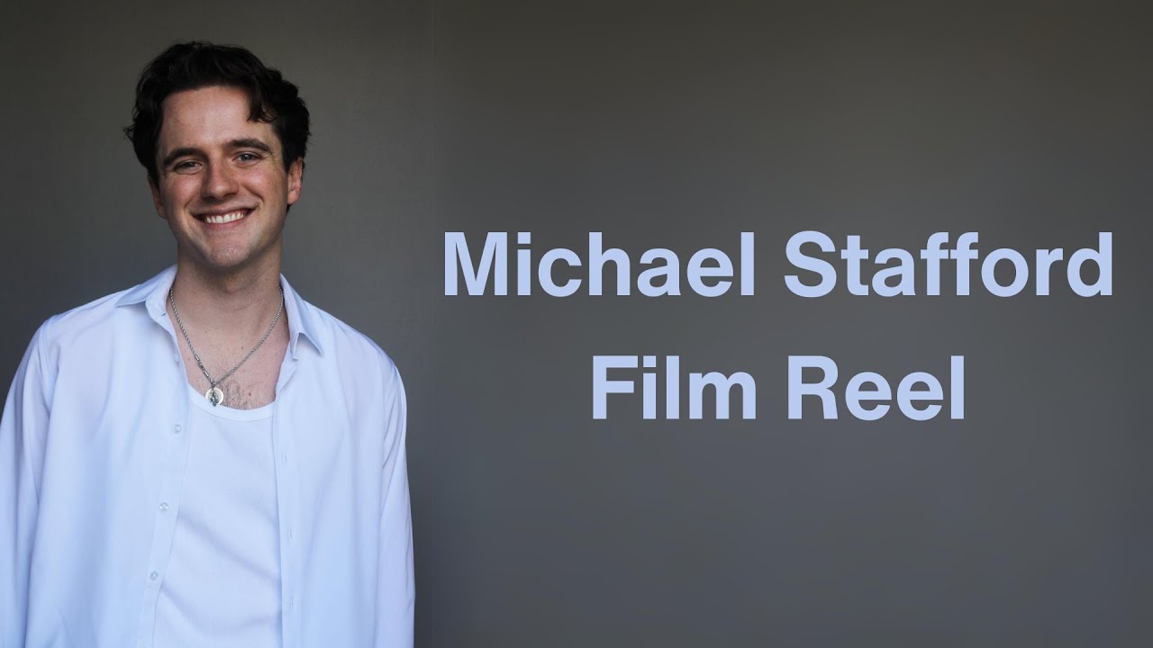 Michael Stafford  - Film Reel