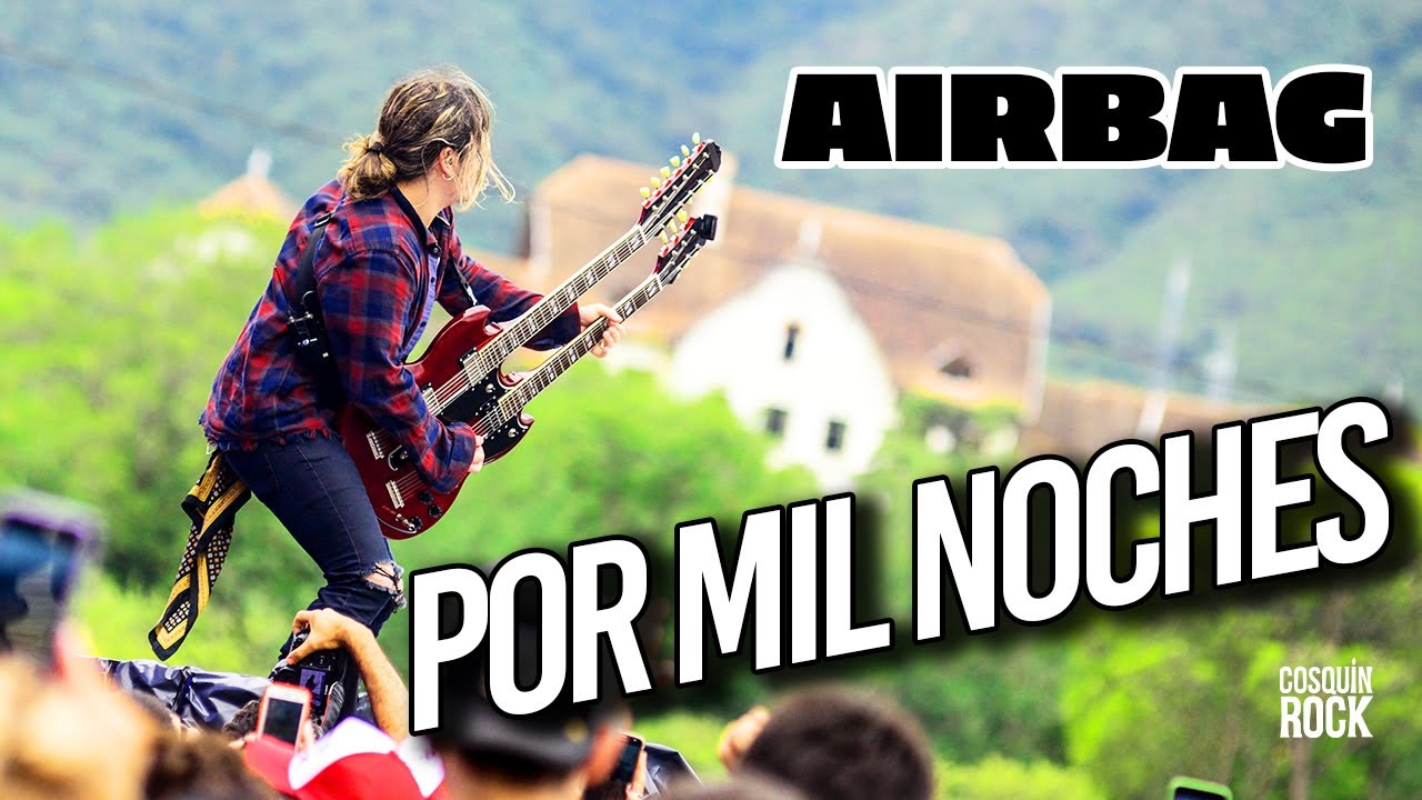 Airbag - Por Mil Noches (En vivo Cosquin Rock 2020)