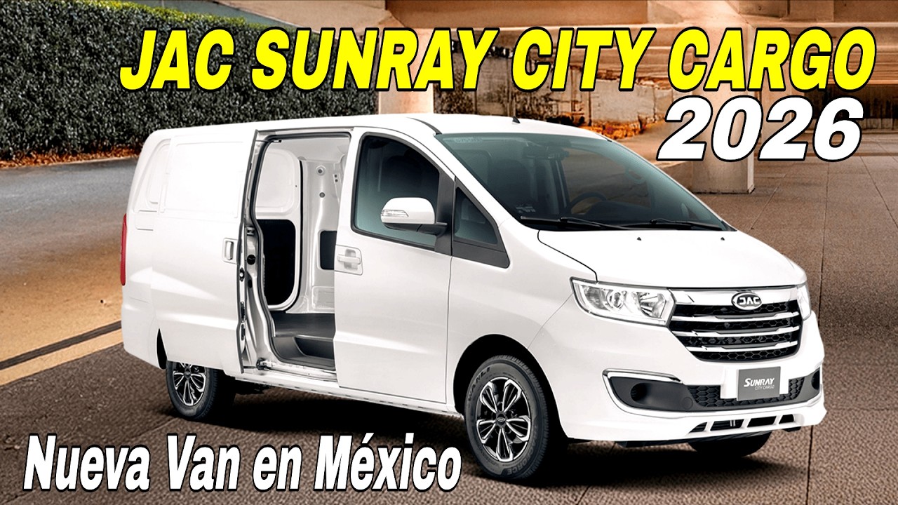 Nuevo JAC Sunray City Cargo 2026 llega a M&eacute;xico: Capacidad de carga 1,040 kg (Precio y Equipamiento)