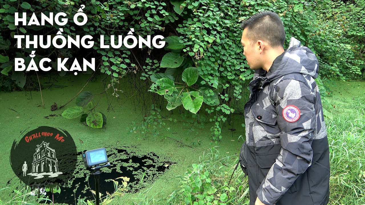 Tới hang ổ Thuồng Luồng ở Bắc Kạn