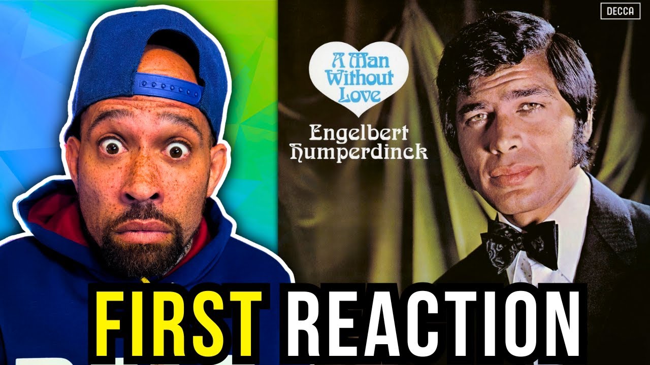 Rapper FIRST time REACTION to Engelbert Humperdinck A Man Without Love!