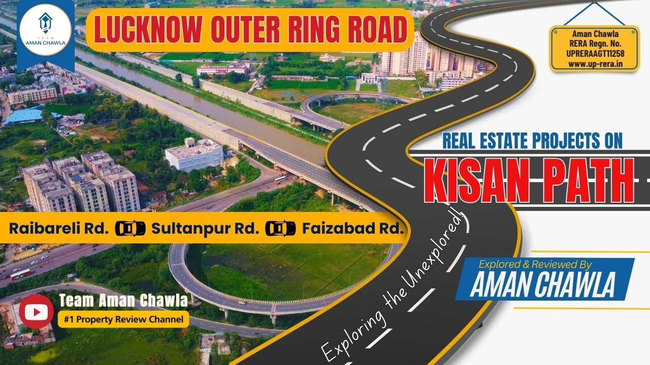 Exploring Lucknow Outer Ring Road | Real Estate Projects on Kisan Path | Aman Chawla Reviewed NH-230