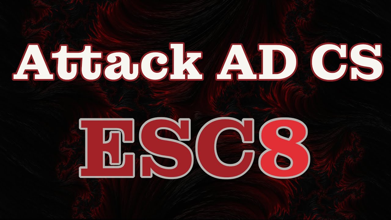 NTLM relay to AD CS ESC8 Tutorial | Attack Active Directory Certificate Services