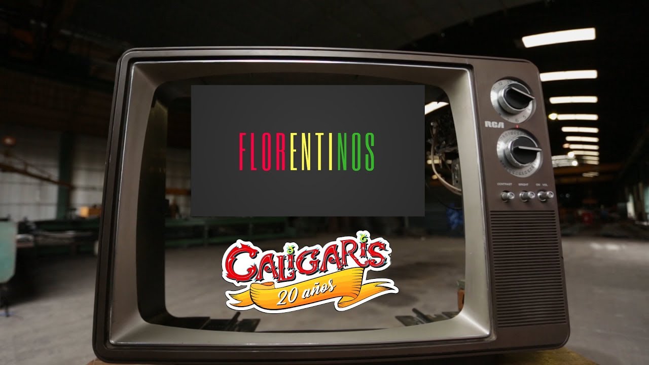 Florentinos & Los Caligaris - Ya Fue