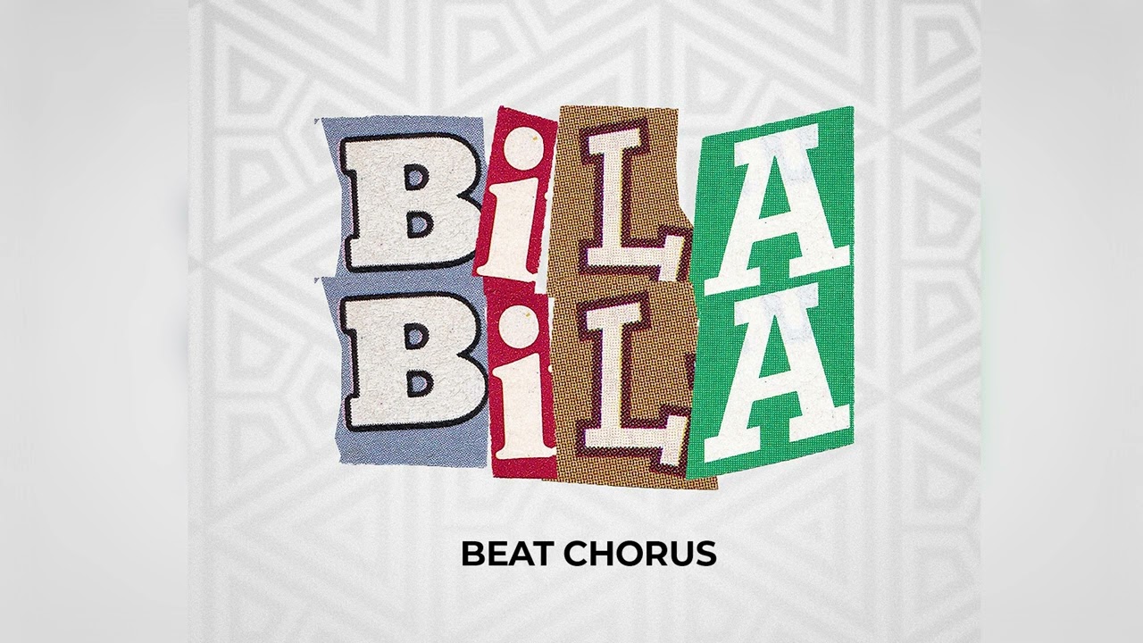 Bila Bila (Beat Chorus)