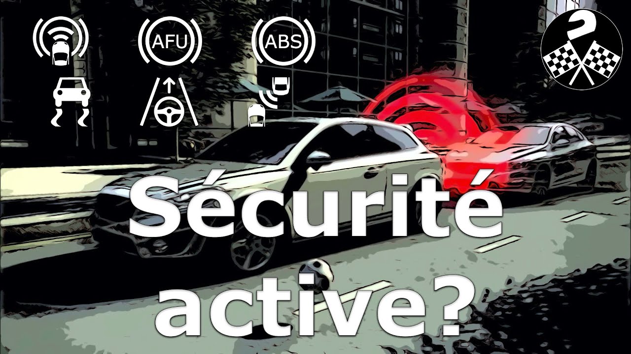 🚗 La sécurité active dans les voitures 🚗