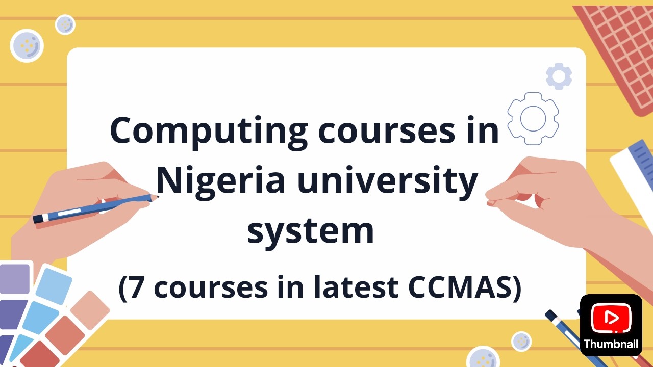 Computing courses in Nigeria University System (7 courses in latest CCMAS-2023)