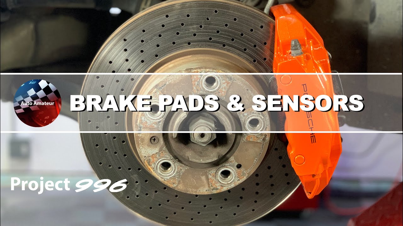 Brake Pads and Sensors for the Porsche 996 / 997