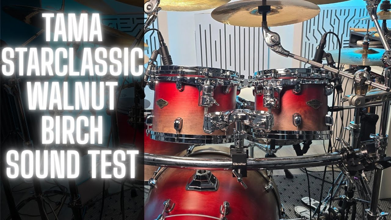 Tama Starclassic Walnut Birch Sound Test