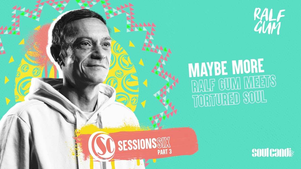 Soul Candi Sessions Six, Pt. 3  - Mixed by Ralf Gum