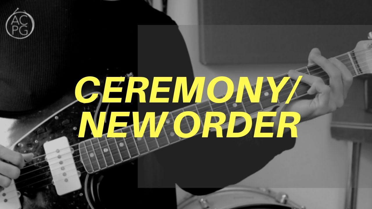 Ceremony by New Order | Guitar Lesson