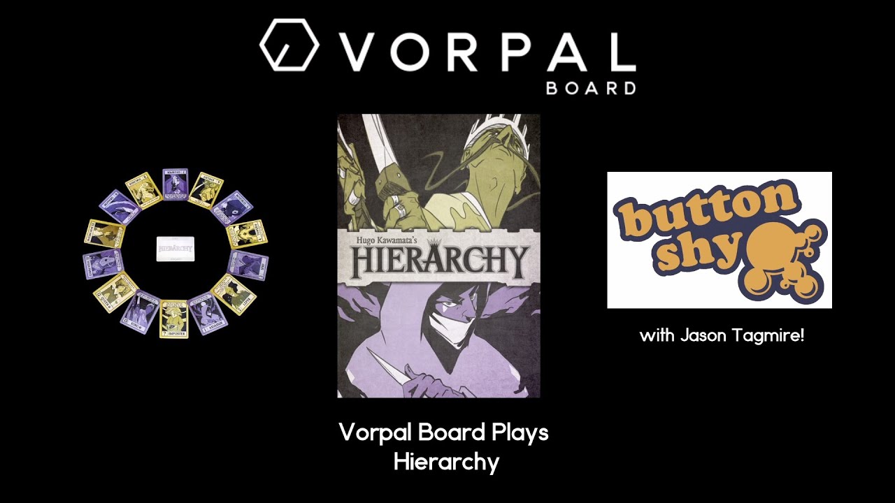 Vorpal Board Plays Hierarchy with Button Shy Games
