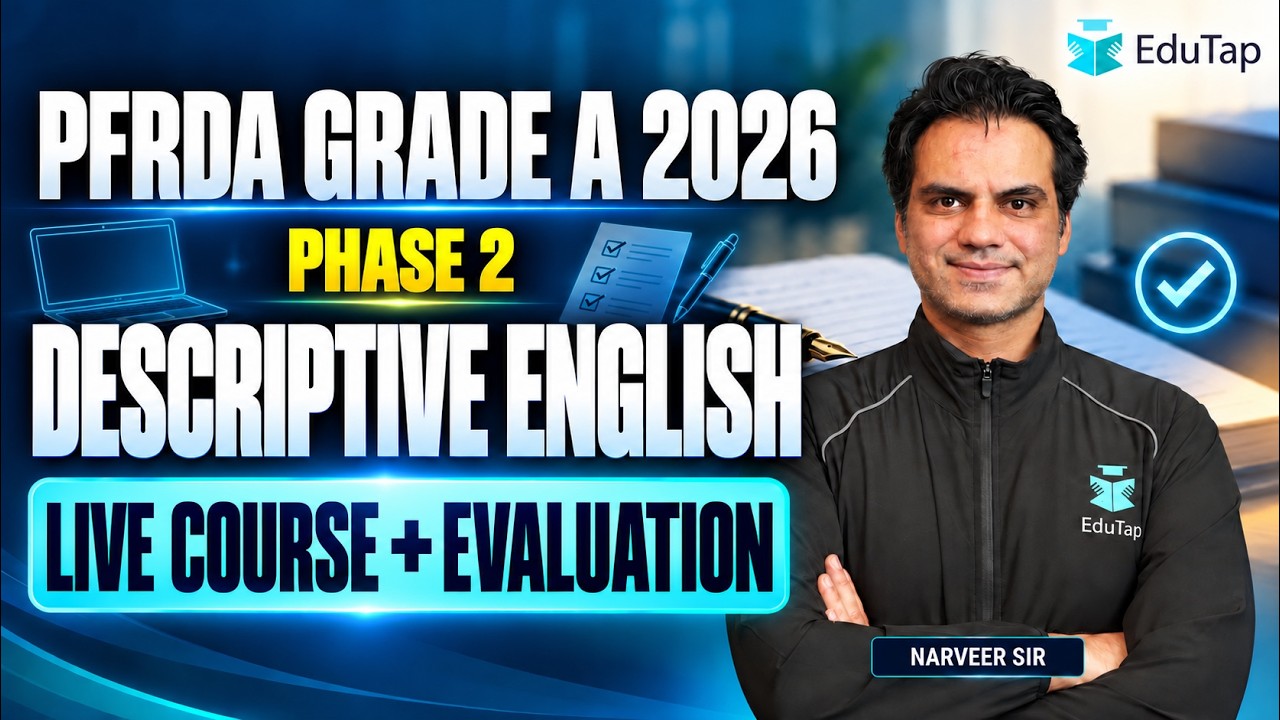 PFRDA Grade A 2026 Phase 2: Descriptive English Live Course & Evaluation