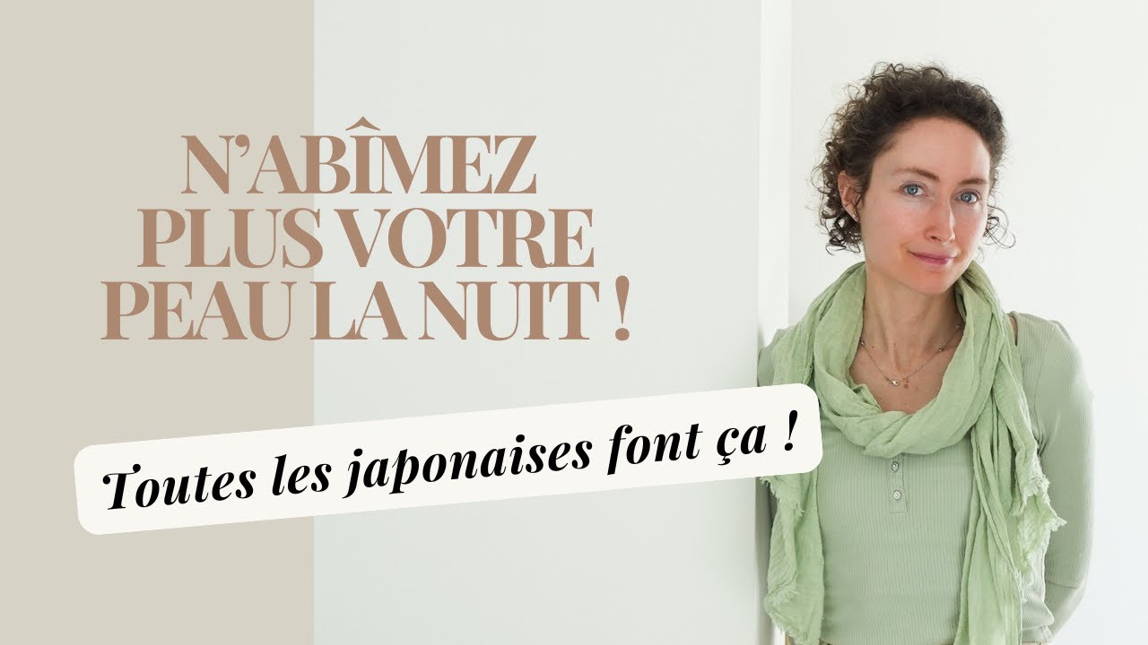Le secret caché des japonaises pour préserver une peau jeune pendant la nuit