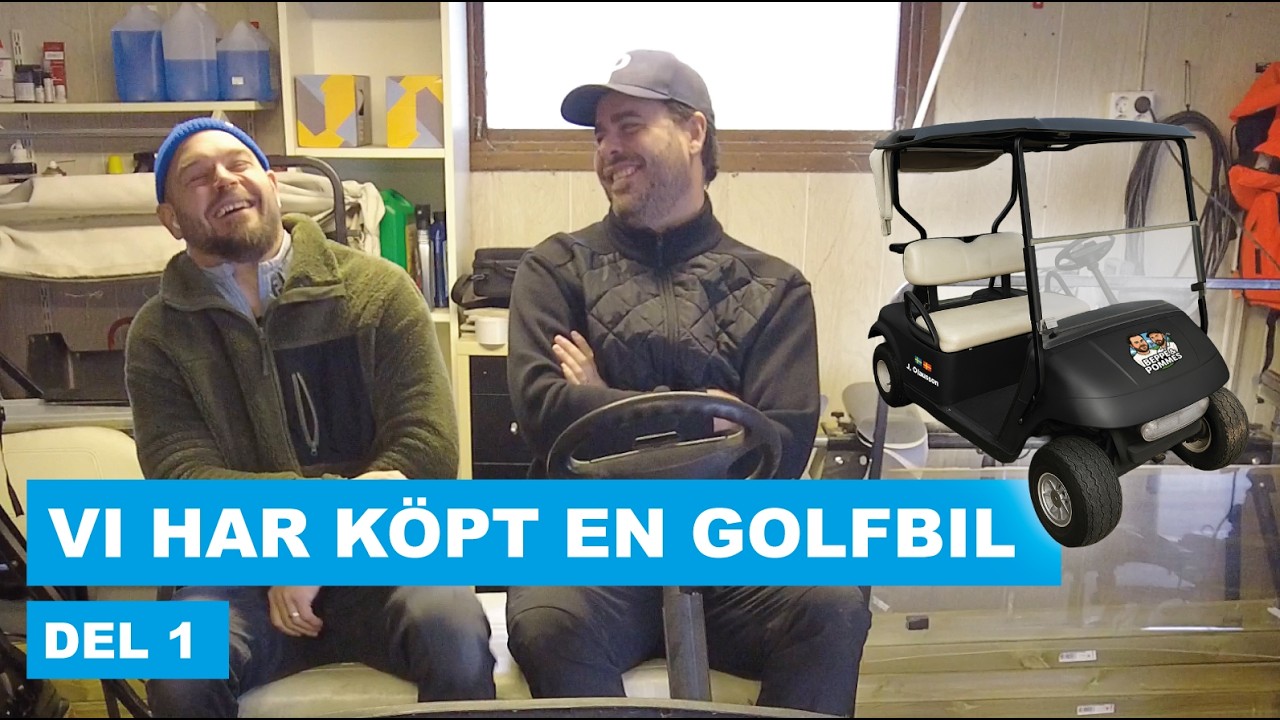 Vi har köpt en golfbil - del 1