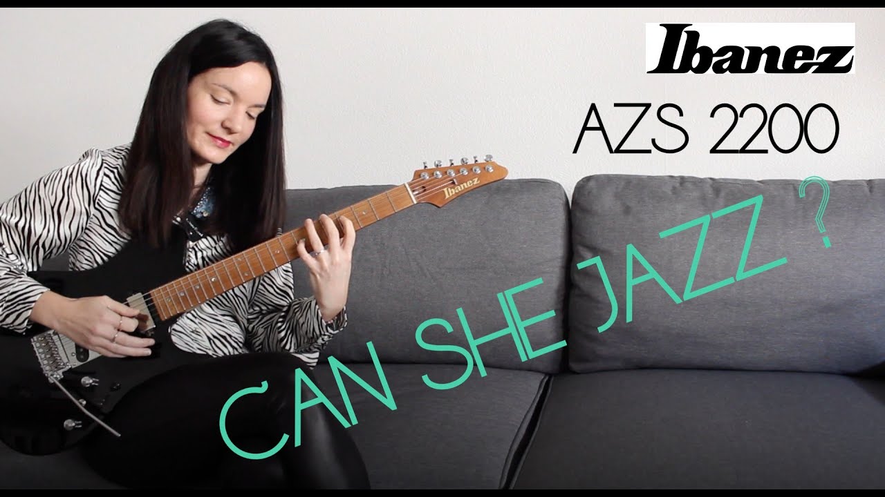 NEW Ibanez AZS2200 : Good for Jazz ? (Incredible solid body guitar) 🤗