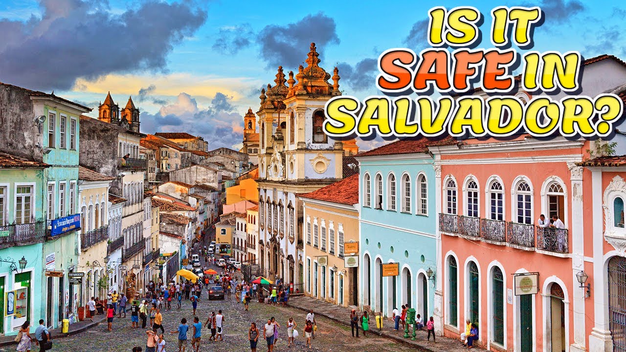 Is It SAFE To Travel In Salvador, Brazil?