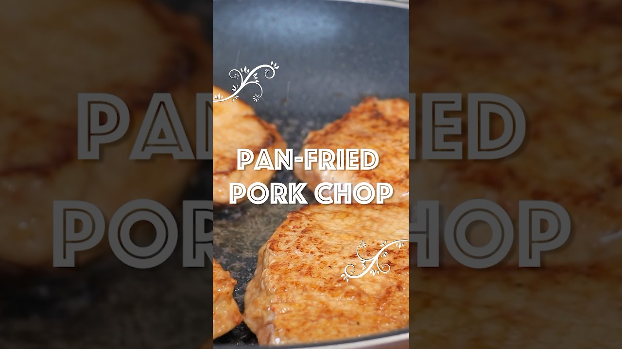 Pan Fried Pork Chop Like a Pro!