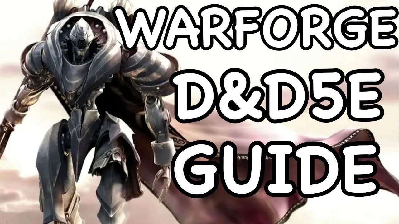 D&D5E: WARFORGED