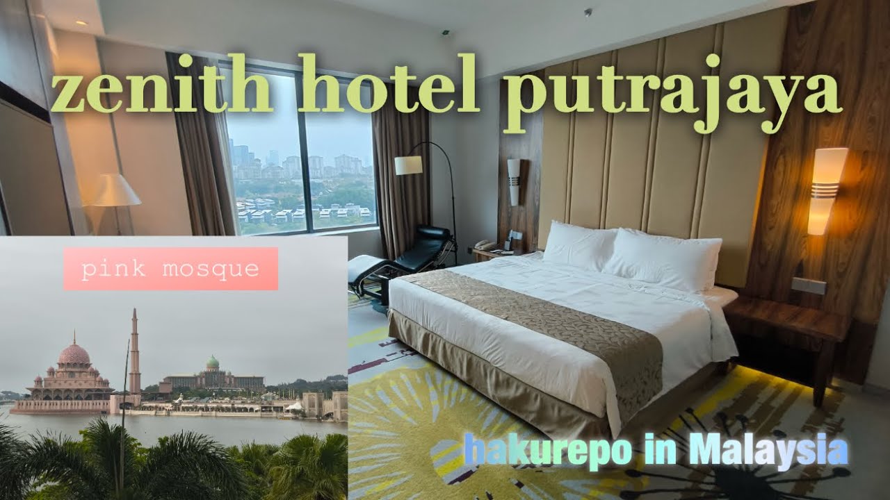 Zenith Hotel Putrajaya
