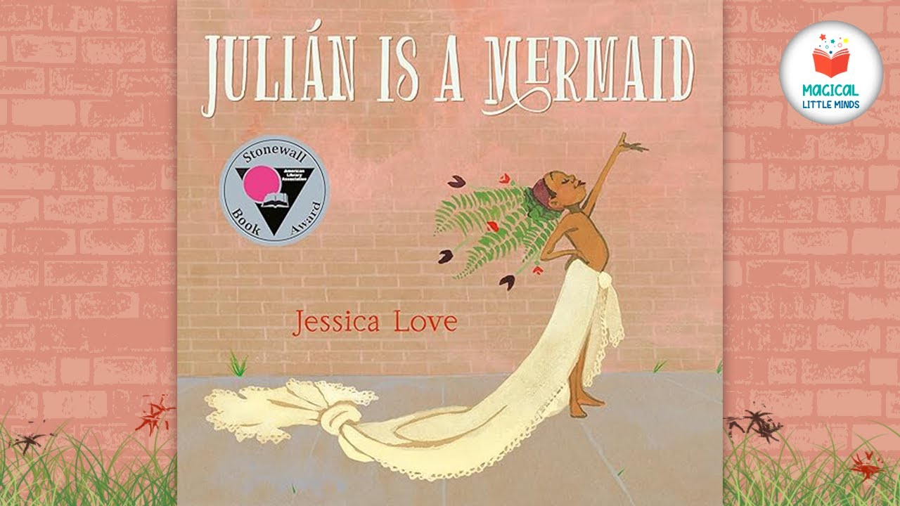 Julian is a Mermaid | Kids Book Read Aloud Story 📚