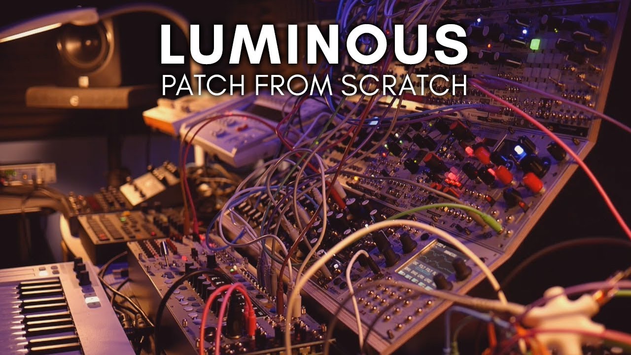 'Luminous' Patch From Scratch w/Notes (Vector, E370, Cs-L)