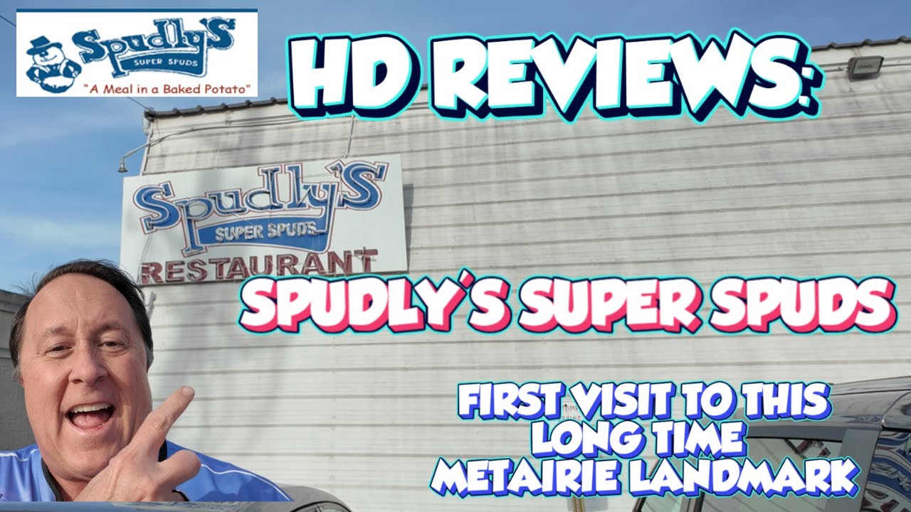 Обзоры HD: Spudly's Super Spuds &mdash; стоит ли посещать этот давно существующий ресторан Metairie?