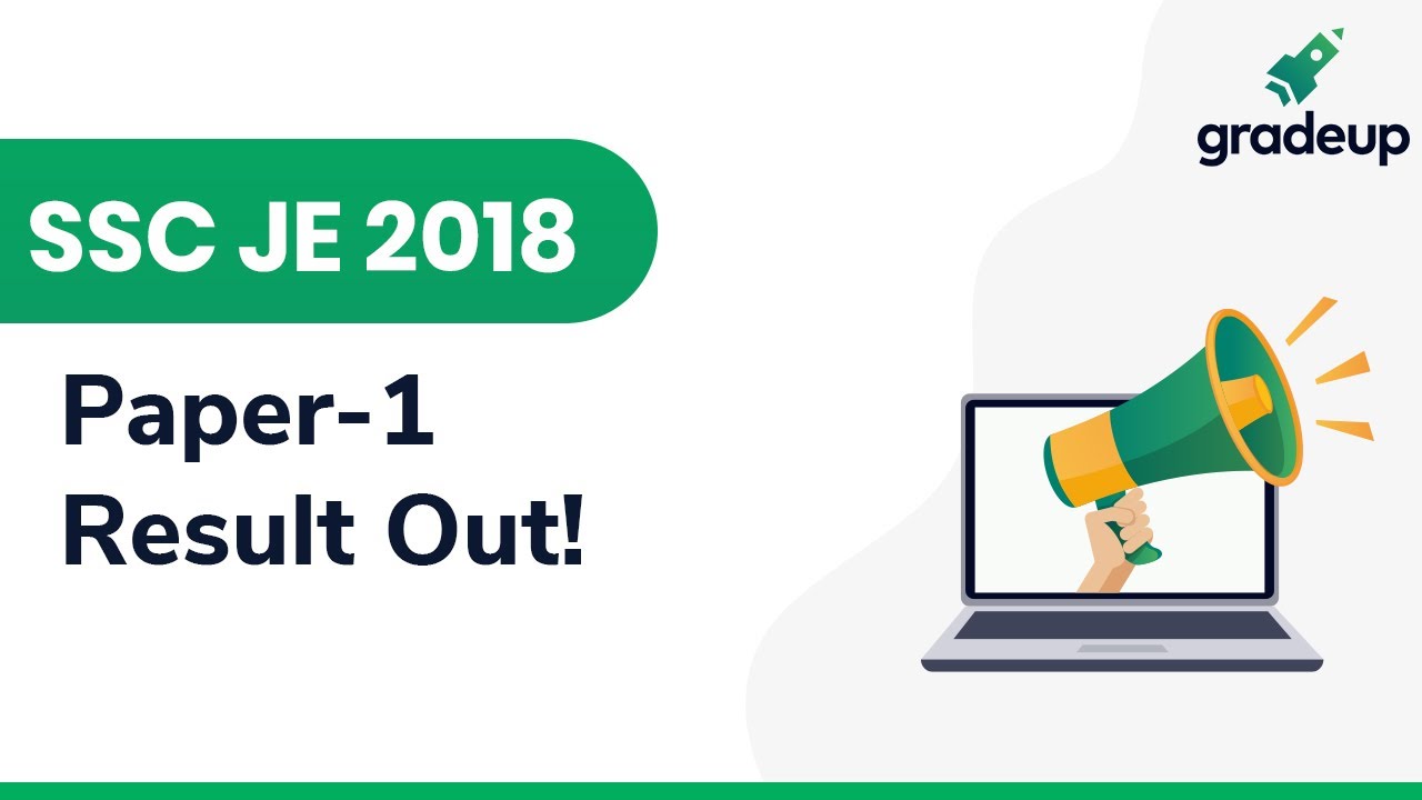 SSC JE 2018 Result Out | Know SSC JE Paper 1 Cut Off