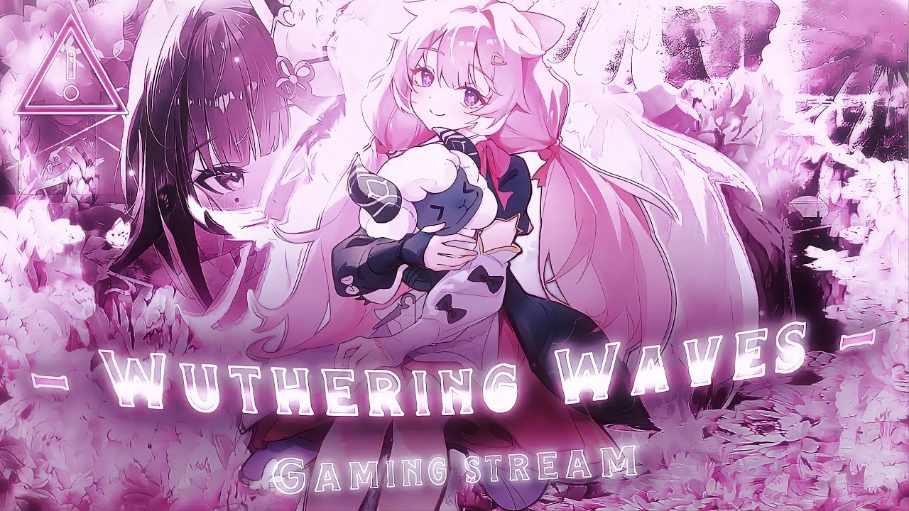 Wuthering Waves LIVE + Reading Every Chat Out Loud!