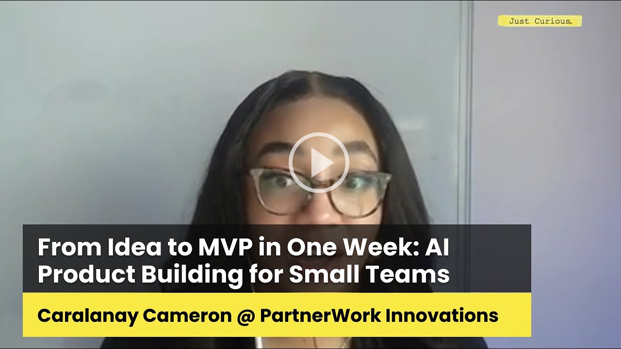 From Idea to MVP in One Week: AI Product Building for Small Teams
