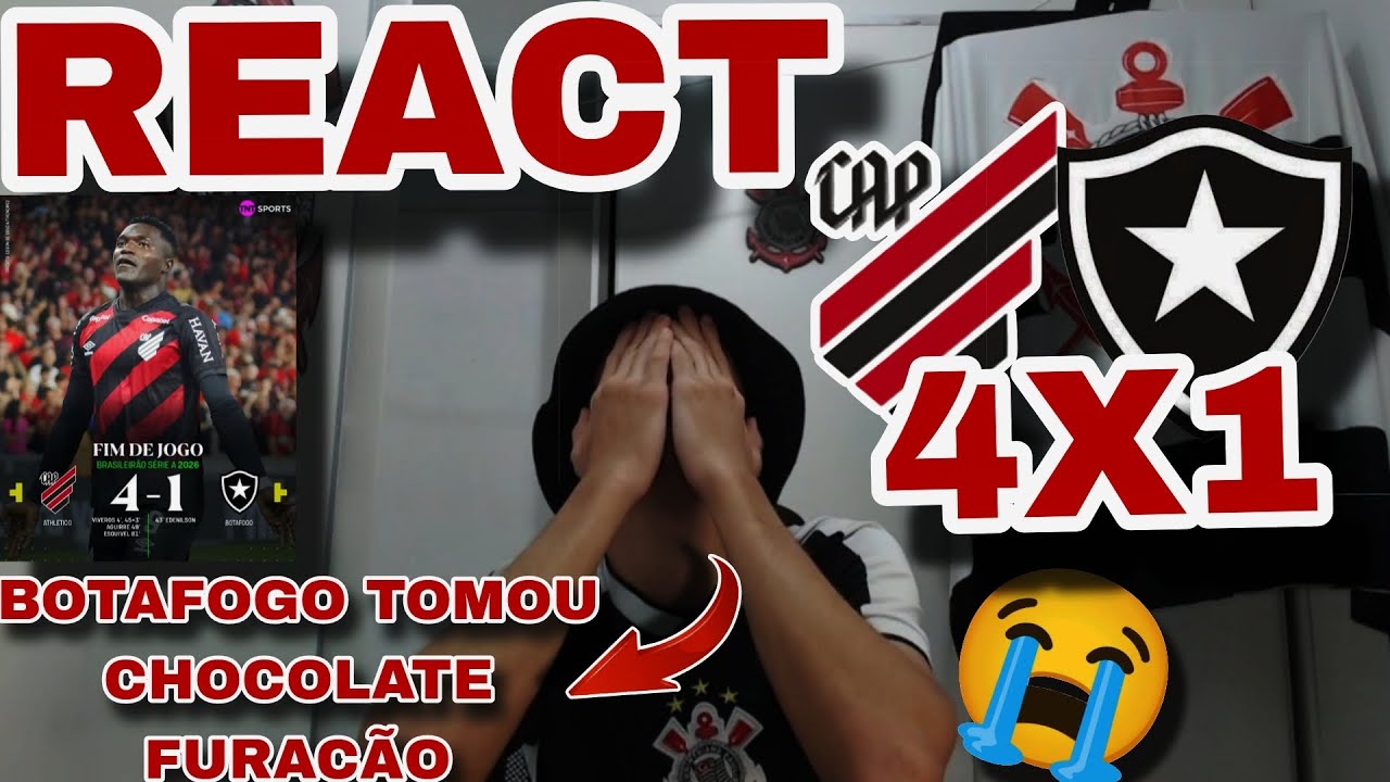 REACT - ATHLETICO PARANAENSE 4 X 1 BOTAFOGO | BRASILEIR&Atilde;O 2026| FURAC&Atilde;O VENCEU E CONVENCEU!!!